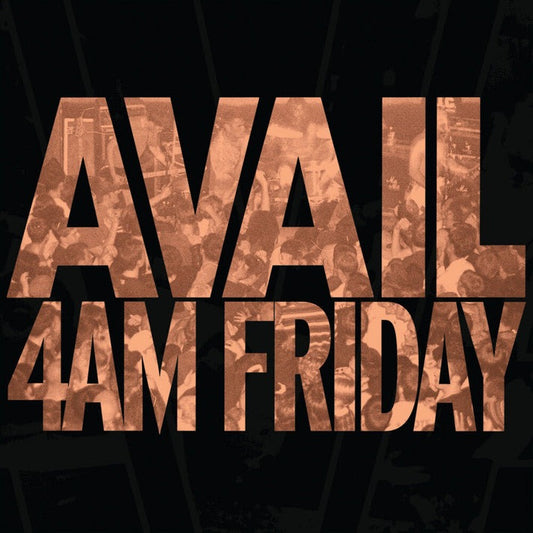 AVAIL- "4AM Friday" 2XLP