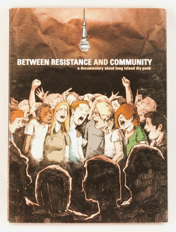 Between Resistance & Community: The Long Island D.I.Y. Punk Scene DVD