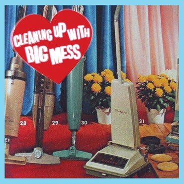 BIG MESS- "Cleaning Up With" LP (Pink)