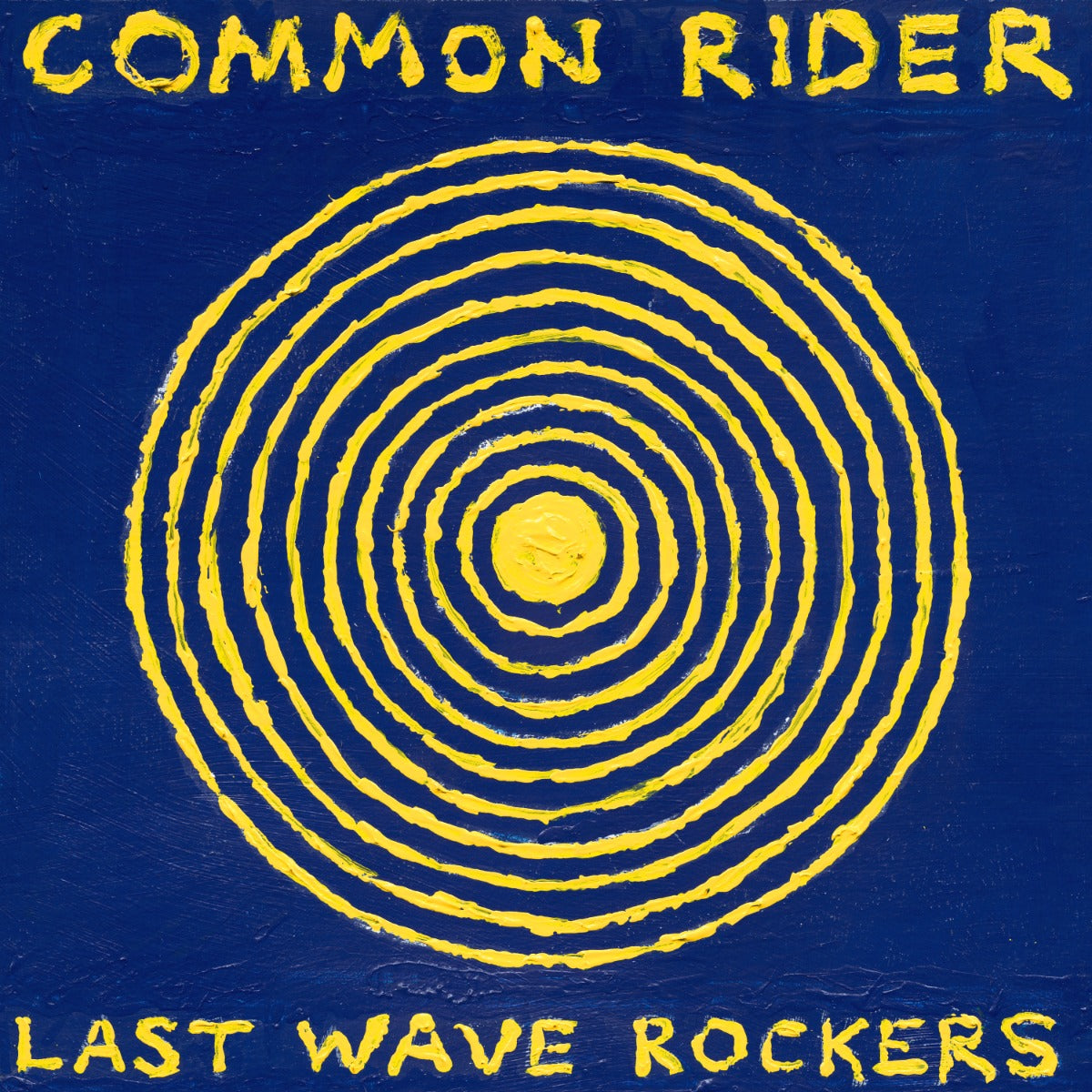 COMMON RIDER- "Last Wave Rockers" LP (Color)