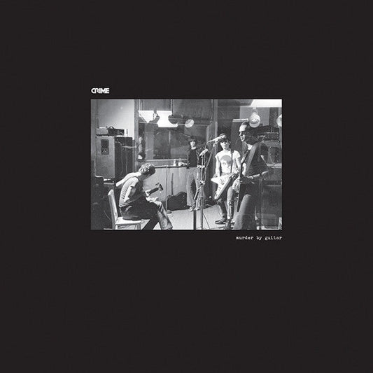 CRIME- "Murder By Guitar" LP