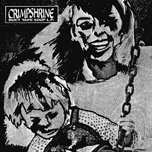 CRIMPSHRINE- "Duct Tape Soup" LP
