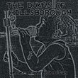 DUKES OF HILLSBOROUGH- "Generation Tinnitus" LP