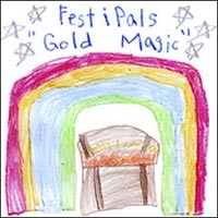 FESTIPALS- "Gold Magic" 7" E.P.