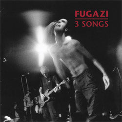 FUGAZI- "3 Songs" 7"