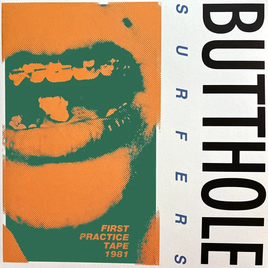 BUTTHOLE SURFERS- "First Practice Tape 1981" LP