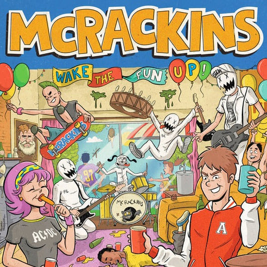 MCRACKINS- "Wake The Fun Up" LP (Color)