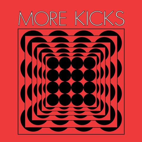 MORE KICKS- S/T LP