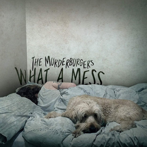MURDERBURGERS, THE- "What A Mess" LP
