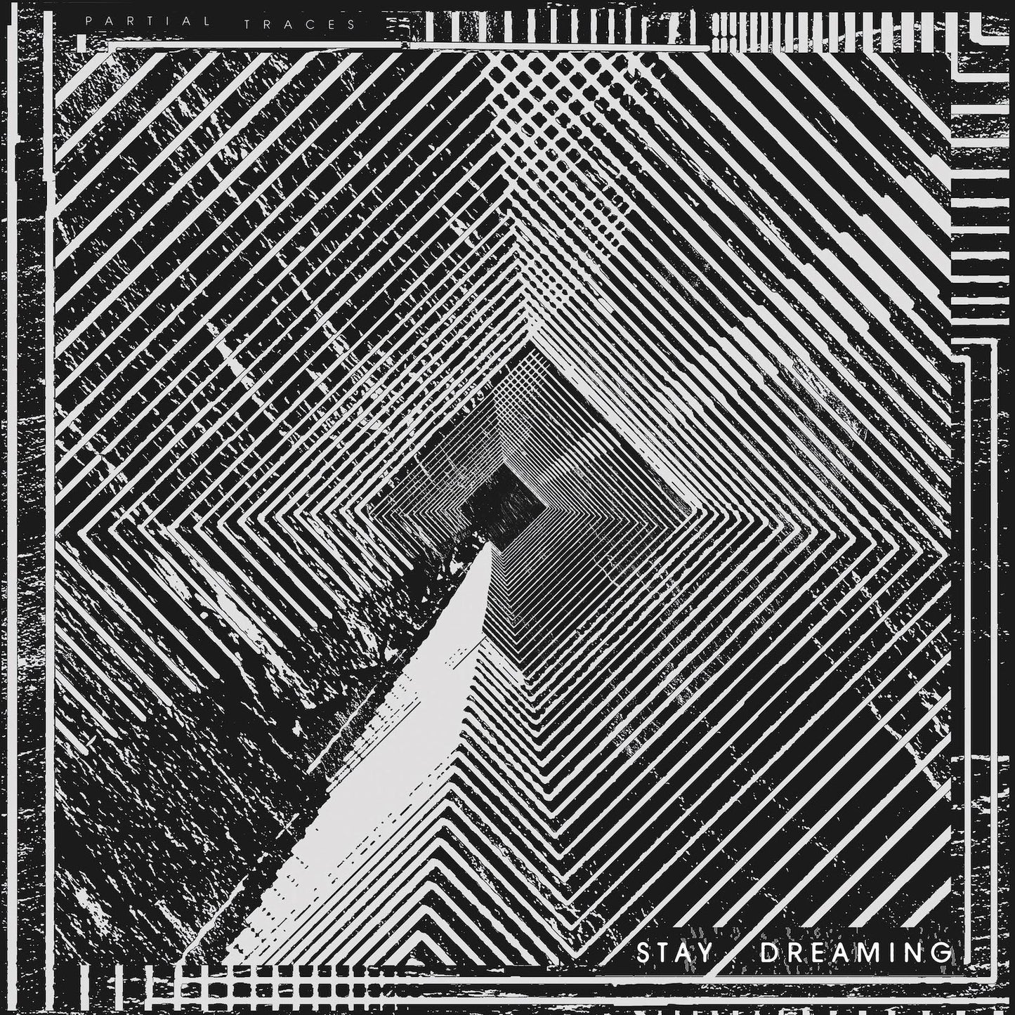 PARTIAL TRACES- "Stay Dreaming" LP