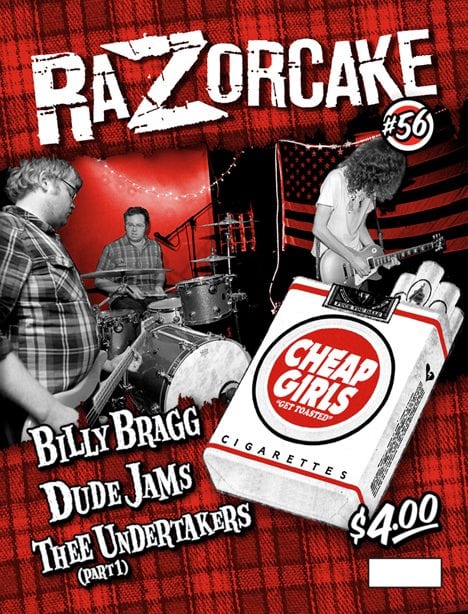 RAZORCAKE- #56: Billy Bragg, Dude Jams, Thee Undertakers ZINE