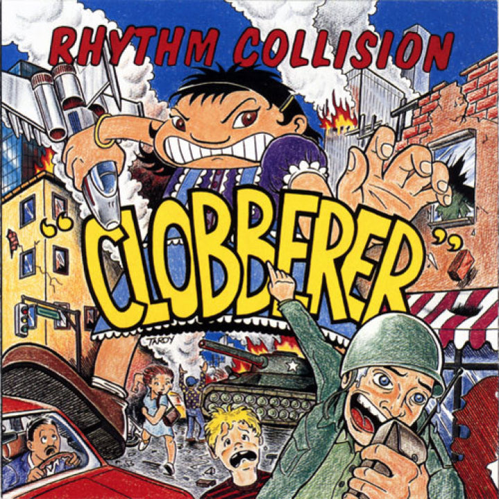 RHYTHM COLLISION- "Clobberer" LP