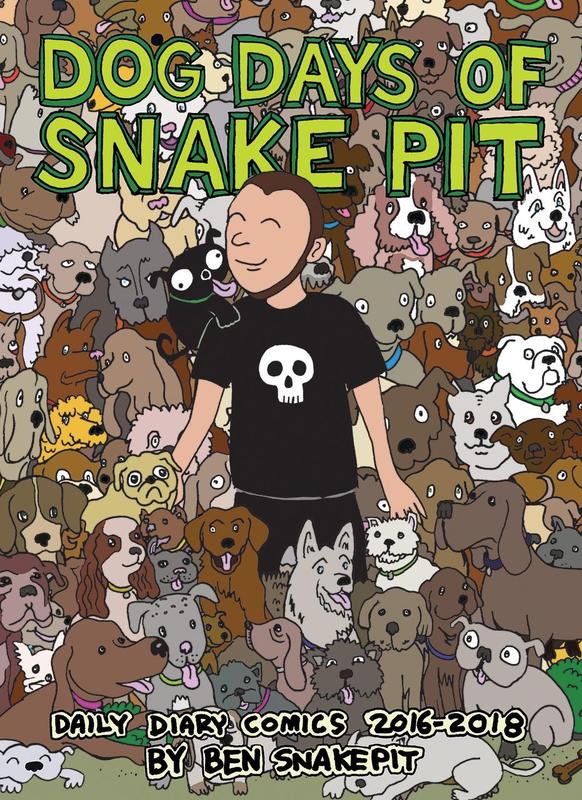 Dog Days of Snakepit (Ben Snakepit) Book
