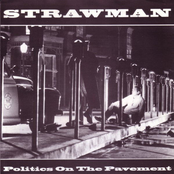 STRAWMAN- "Politics On The Pavement" 7"EP