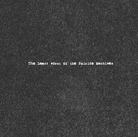 SUICIDE MACHINES- "The Least Worst Of The" 2XLP (Green)