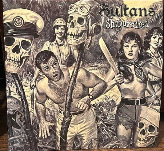 SULTANS- "Shipwrecked" LP