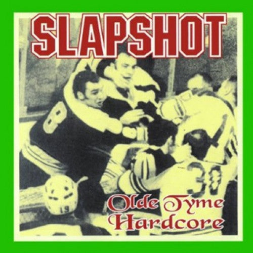 SLAPSHOT- "Old Tyme Hardcore" LP