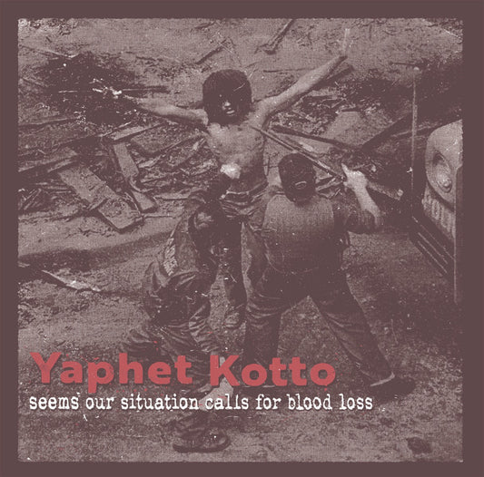 YAPHET KOTTO- "Seems Our Situation Calls For Blood Loss" LP (Black)