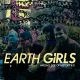EARTH GIRLS- 