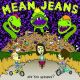 MEAN JEANS- 
